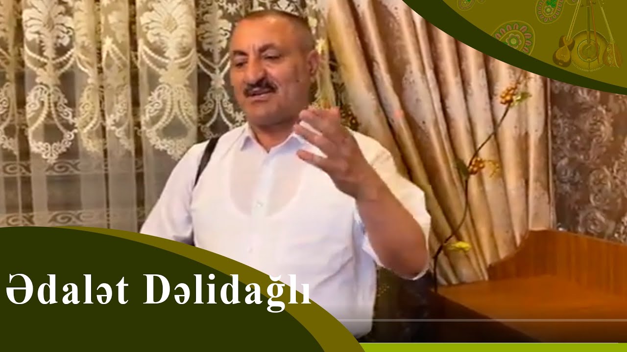 Aşıq Ədalətin Kəlbəcər qoxulu "Ruhani"si