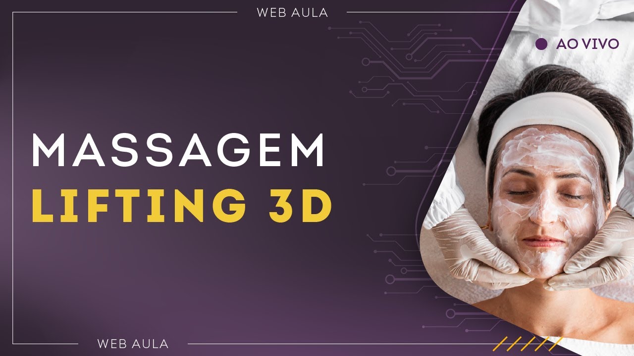 Massagem Lifting 3D - aula prática com massagem facial - Aula Grátis #198