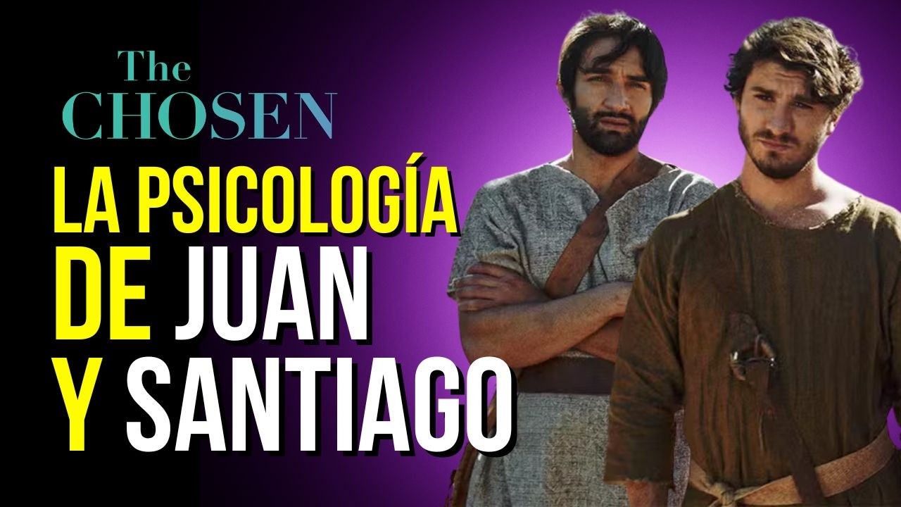 SANTIAGO y JUAN: De QUEMAR Aldeas a Predicar AMOR (C&oacute;mo Jes&uacute;s Transform&oacute; El Trueno) - Los Elegidos
