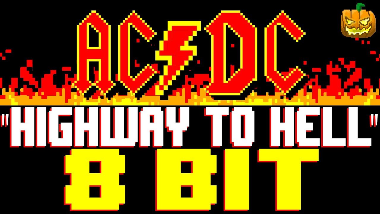 Highway To Hell [8 Bit Tribute to AC/DC] - 8 Bit Universe