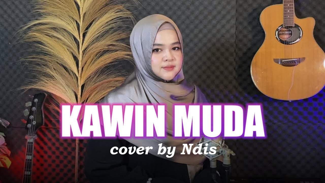KAWIN MUDA - COVER BY NDIS