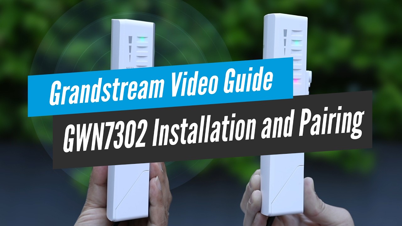 GWN7302 Wireless Bridge Installation and Pairing Guide