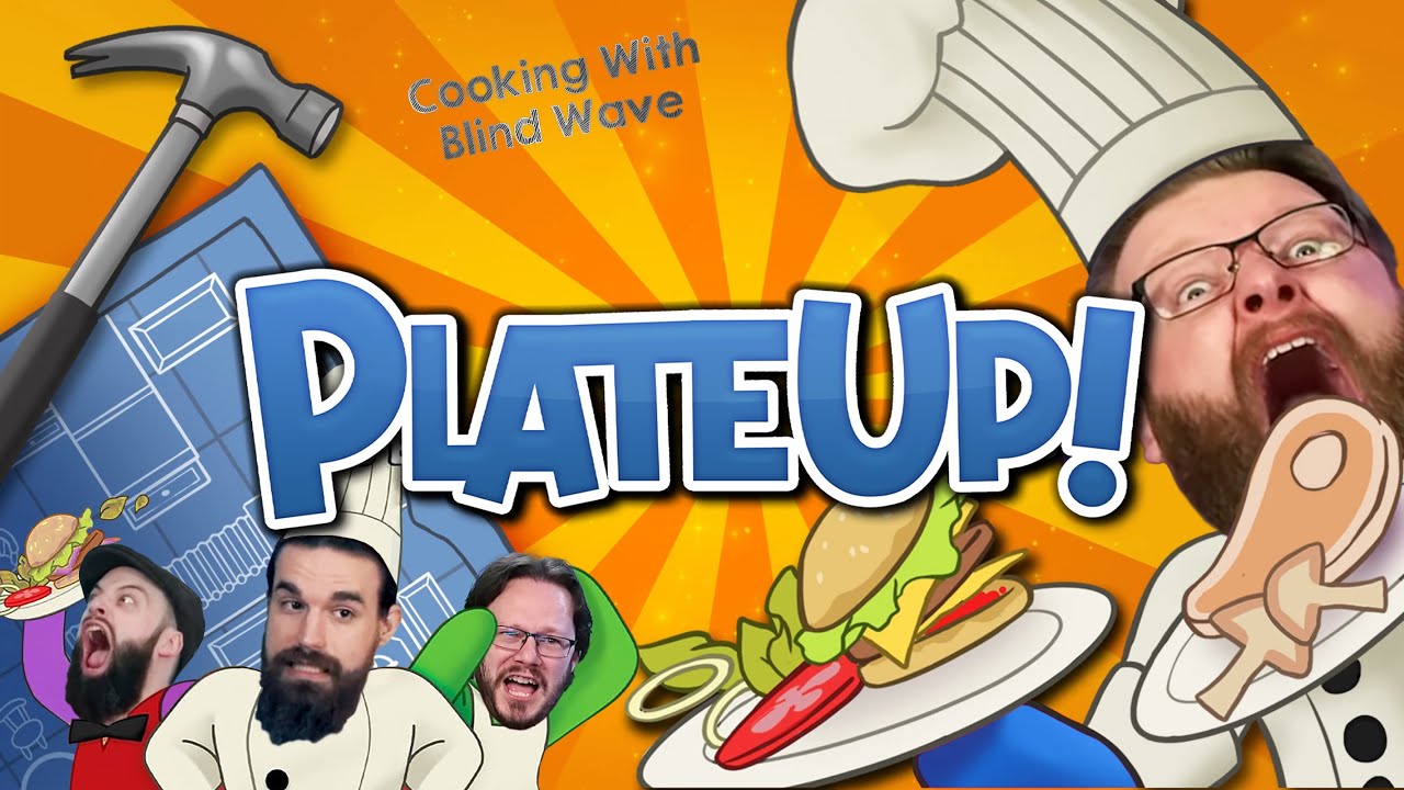 Cooking with Blind Wave in PlateUp!