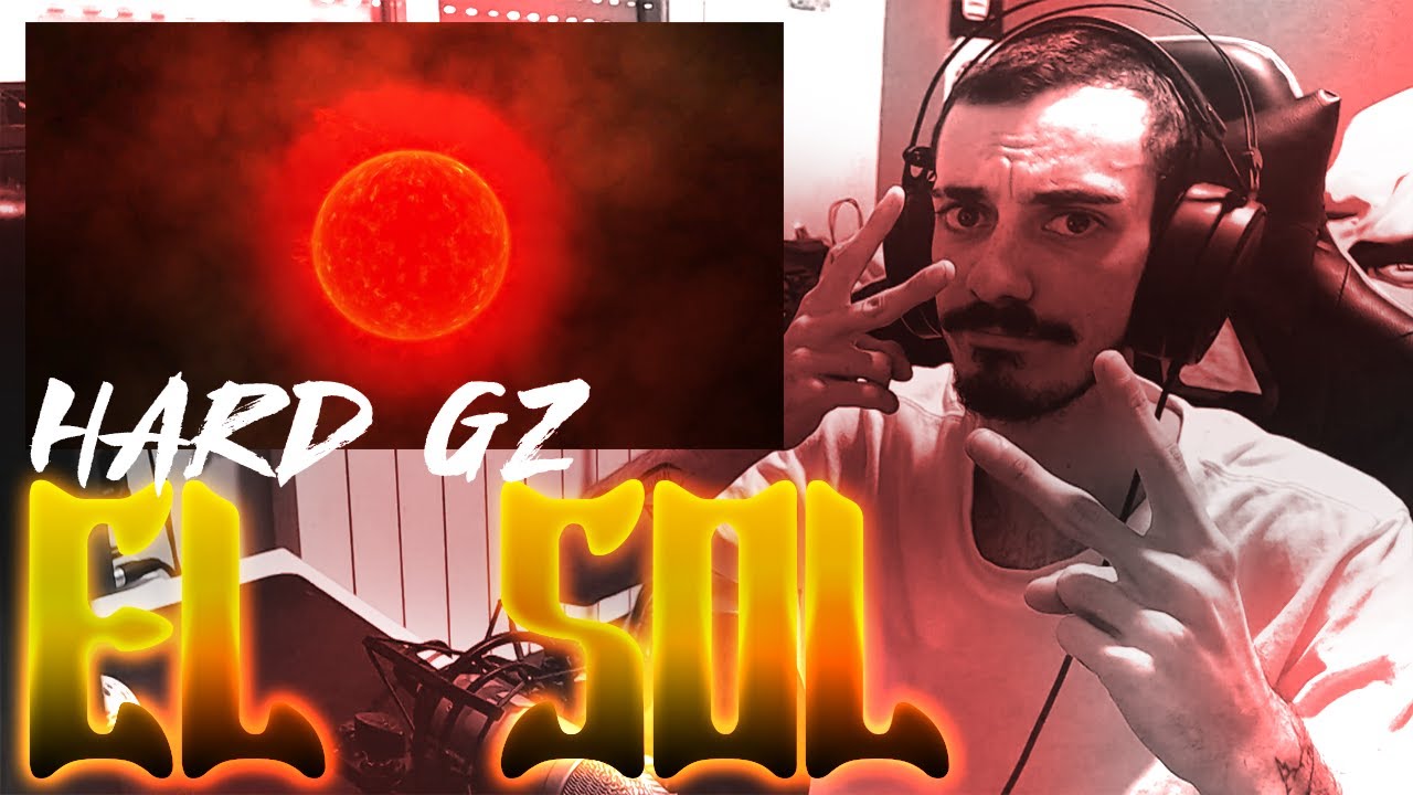 [REACCIÓN] HARD GZ TOUR - EL SOL (PROD. LUPITAS)
