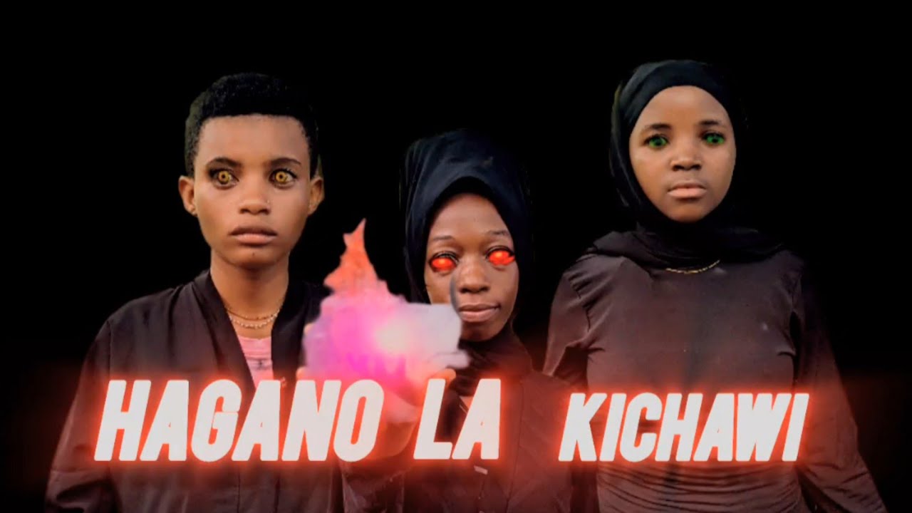 HAGANO LA KICHAWI _episode 2