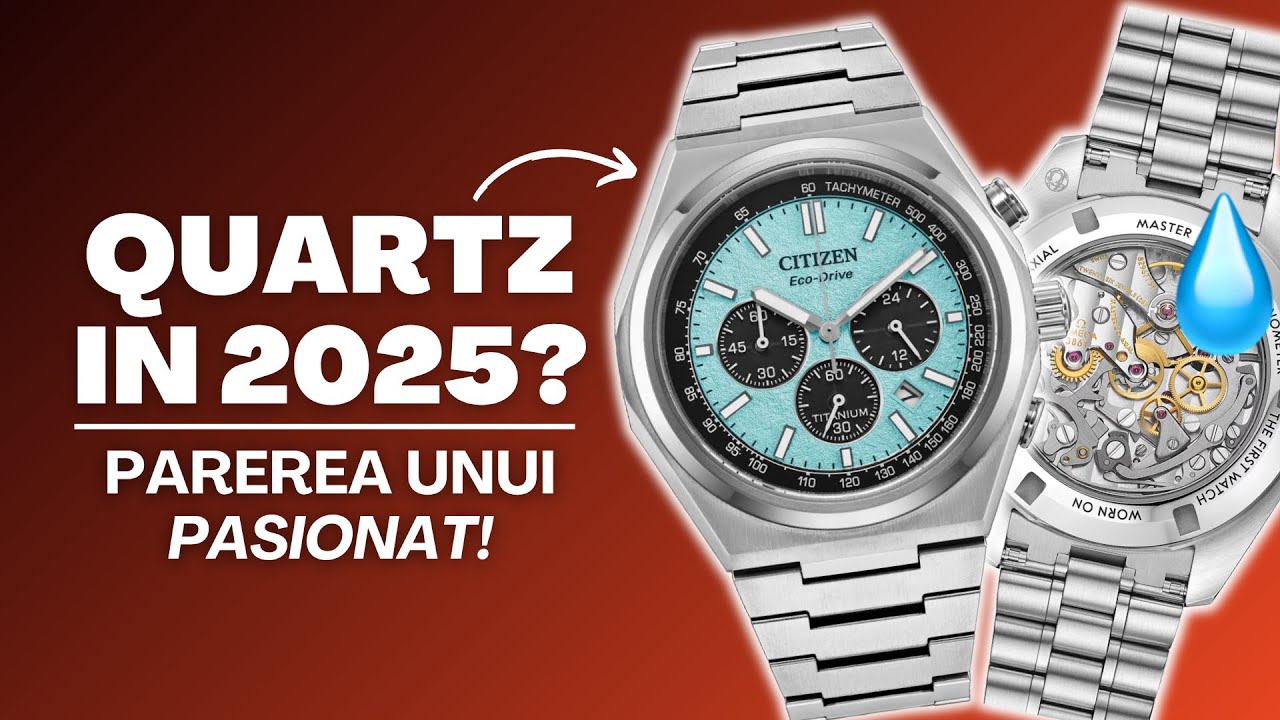 Ce NU ȘTII despre Ceasurile QUARTZ dar Schimba TOTUL! | 2025
