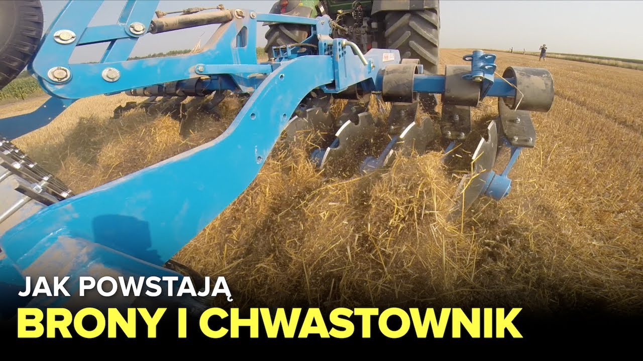 Jak powstają brony i chwastownik? - Fabryki w Polsce
