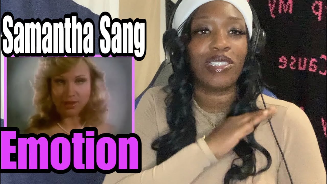 I DIDN’T KNOW! SAMANTHA SANG - EMOTION FT BEEGEES | REACTION