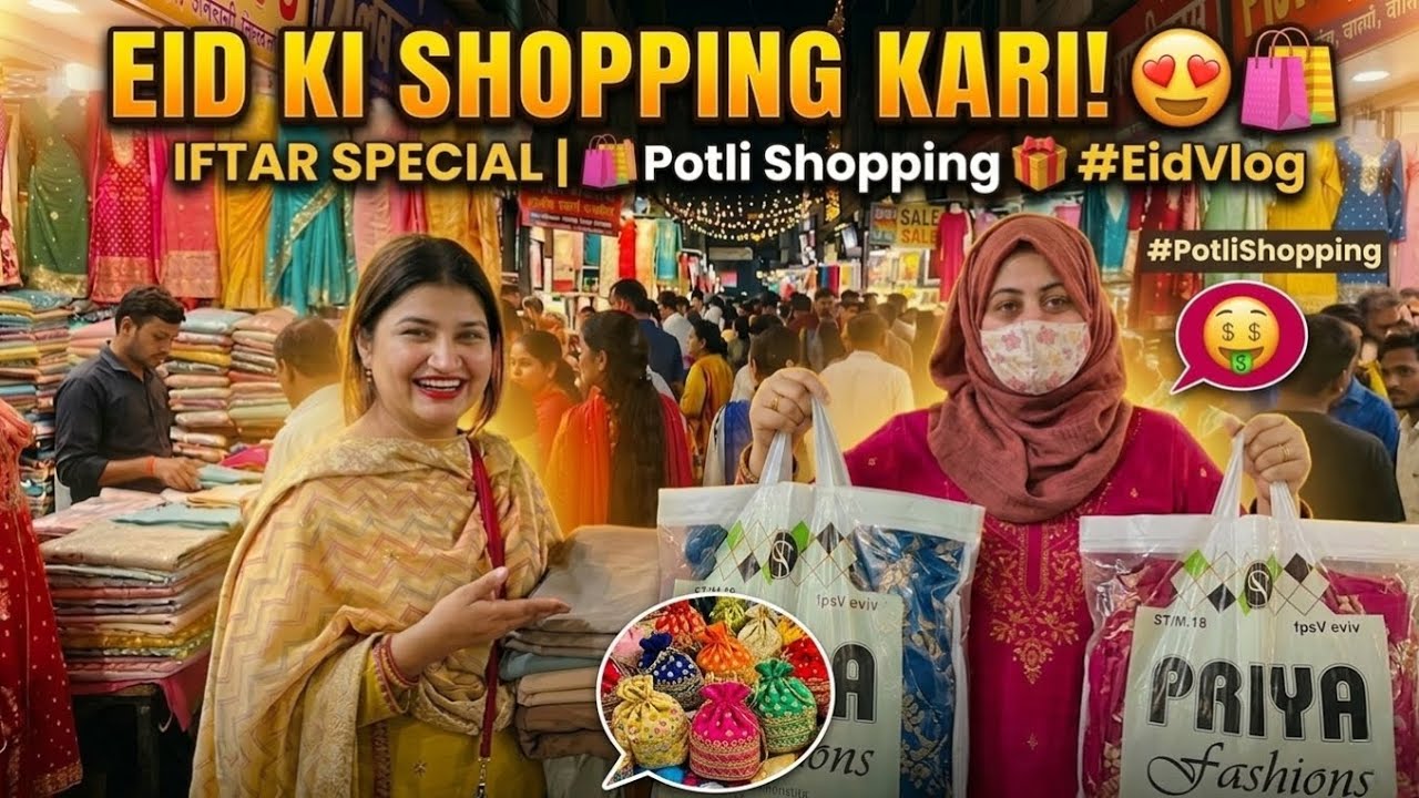10 Din Pahele Eid Ki Shopping ?? ||🤔 MARKET ME LADAI HO GYI 😡 ||  RAMADAN 22TH VLOG