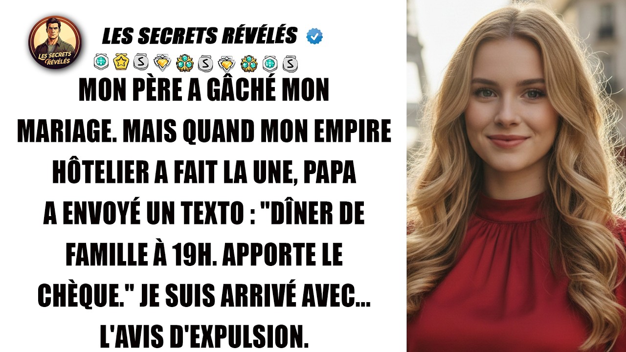 Mon père a gâché mon mariage. Quand mon empire hôtelier a fait la une, papa a texté dîner de ...