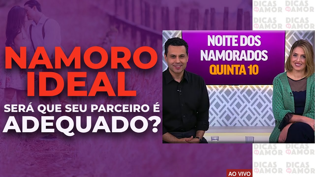 NAMORO IDEAL: Descubra se seu parceiro é adequado para você