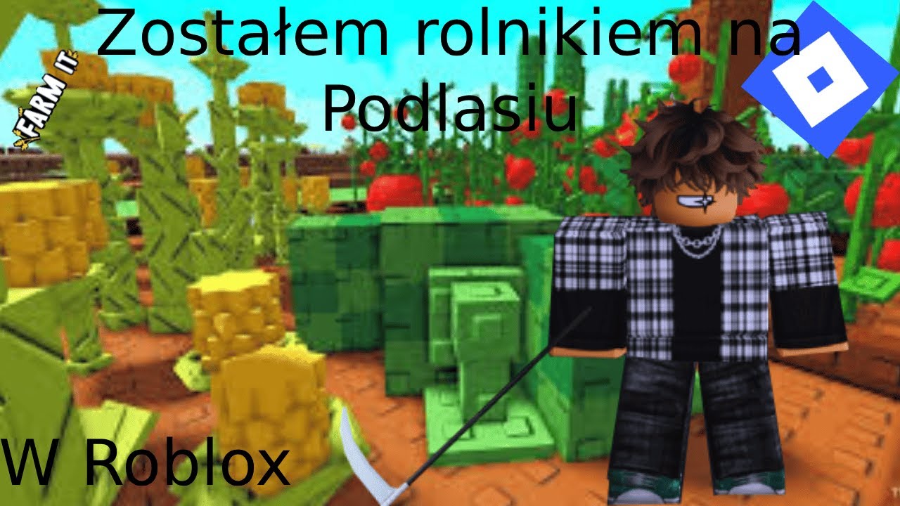 Zostałem rolnikiem na Podlasiu - Roblox