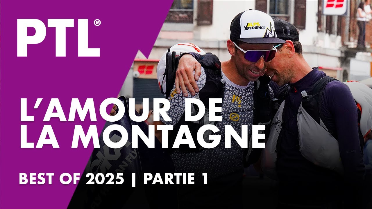 Best of PTL 2025 - PART 1 |&nbsp;HOKA UTMB Mont-Blanc 2025