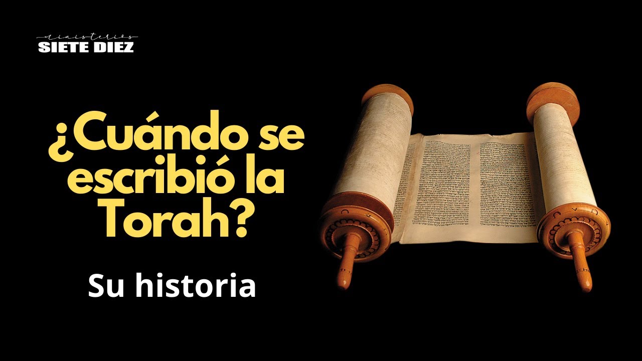 ¿Cuándo se escribió la Torah? - Su historia