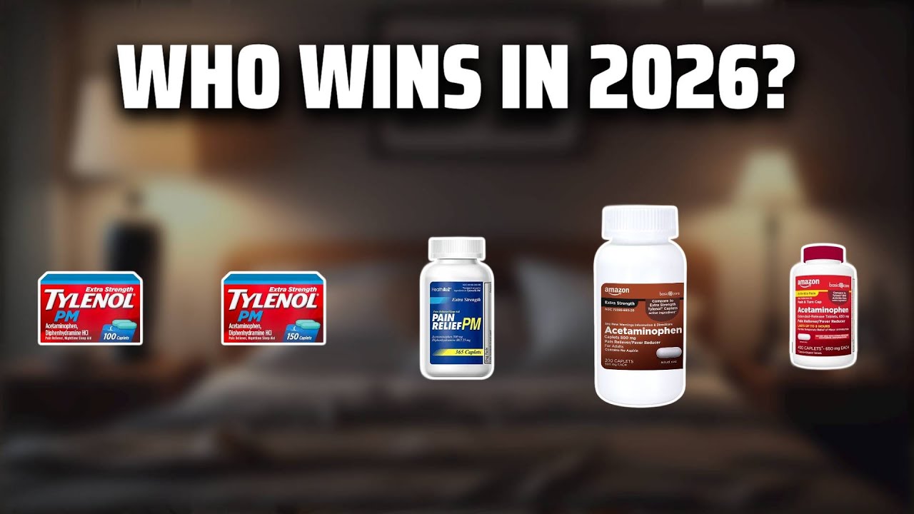 The Top 5 Best Tylenol PM in 2026 - Must Watch Before Buying!
