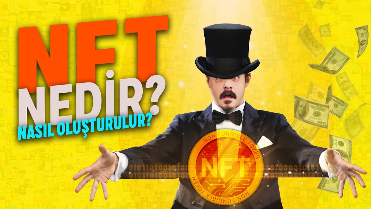 NFT NEDİR? NASIL YAPILIR VE SATILIR? | İnternetten Para Kazanma