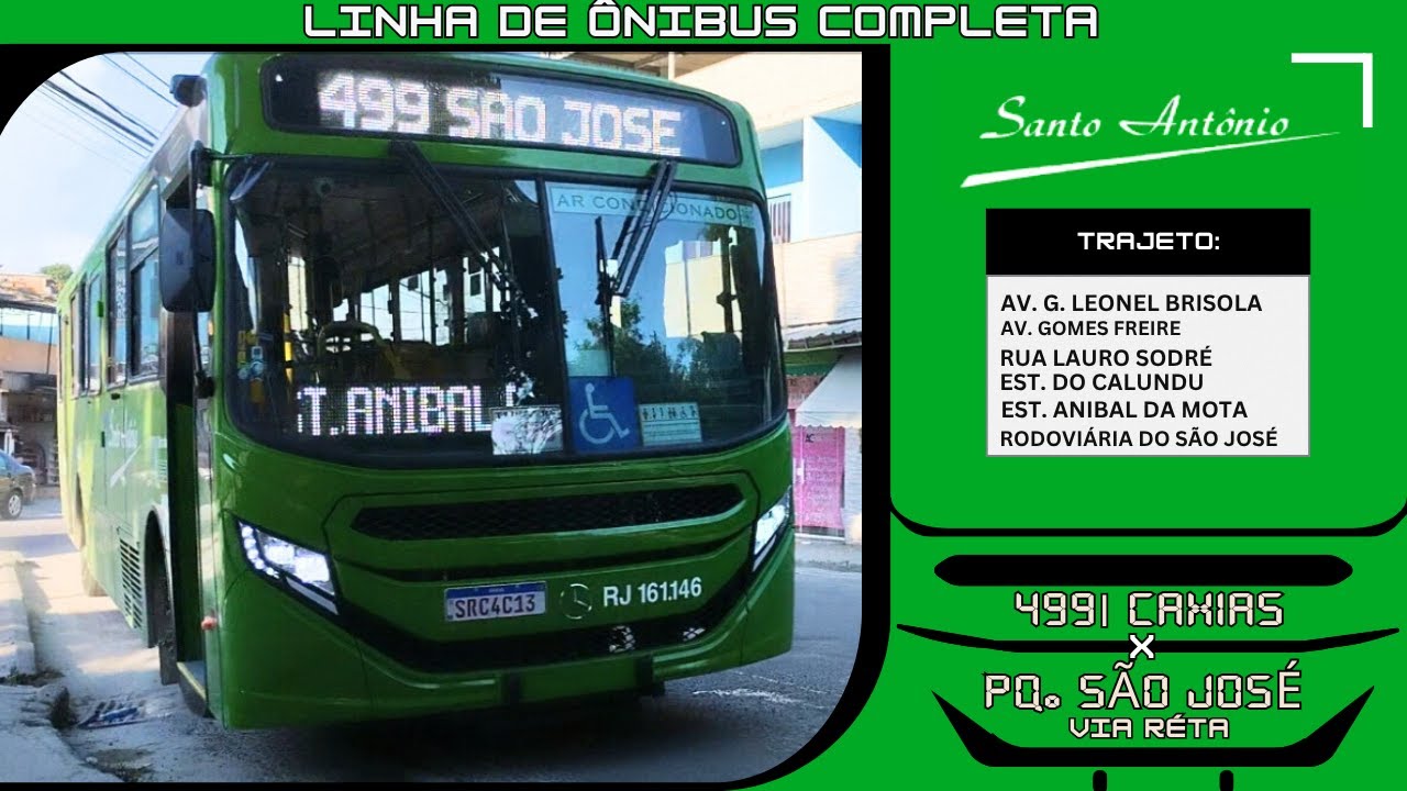🚏🚌💨 Rota: 499I CAXIAS x PARQUE SÃO JOSÉ  VIA RÉTA - TSA [Trasportes SANTO ANTÔNIO- RJ]
