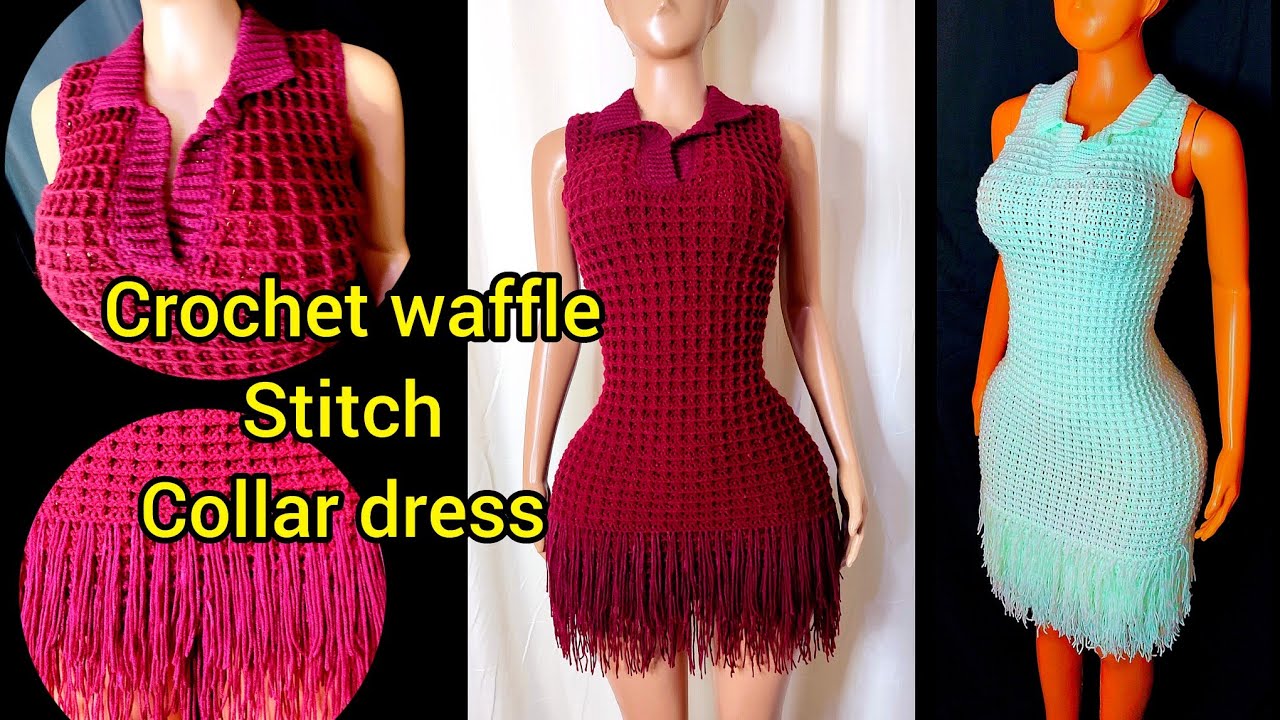 Crochet Waffle Stitch Collar Dress / How To Crochet Waffle Stitch Dress Tutorial, Beginner friendly