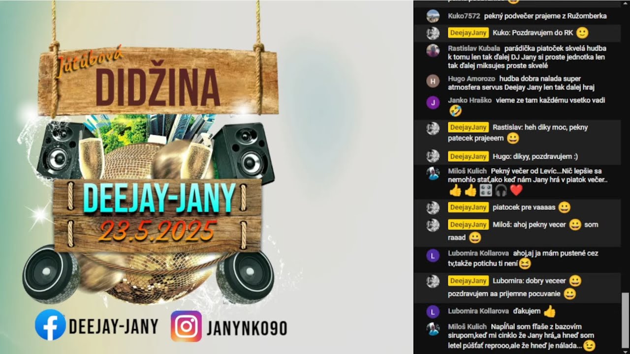 Deejay-jany - DIDŽINA 23.5.2025 ( CZ-SK, OLDIES, PARTY ) - záznam