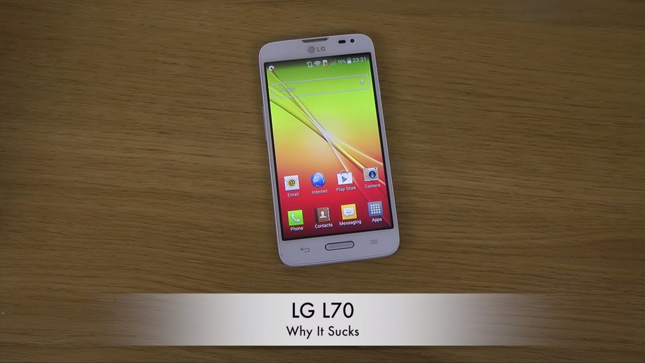 LG L70 - Why It Sucks