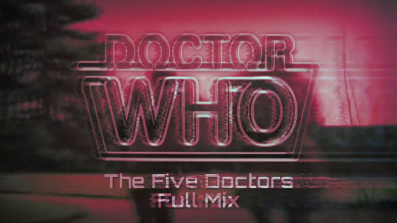 Doctor Who Theme: The Five Doctors Mix