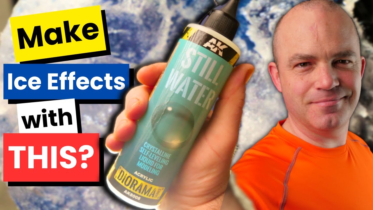 Can AK Interactive Still Water make great Ice Effects?