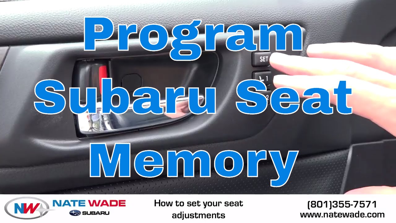 How To Program Subaru Seat Memory