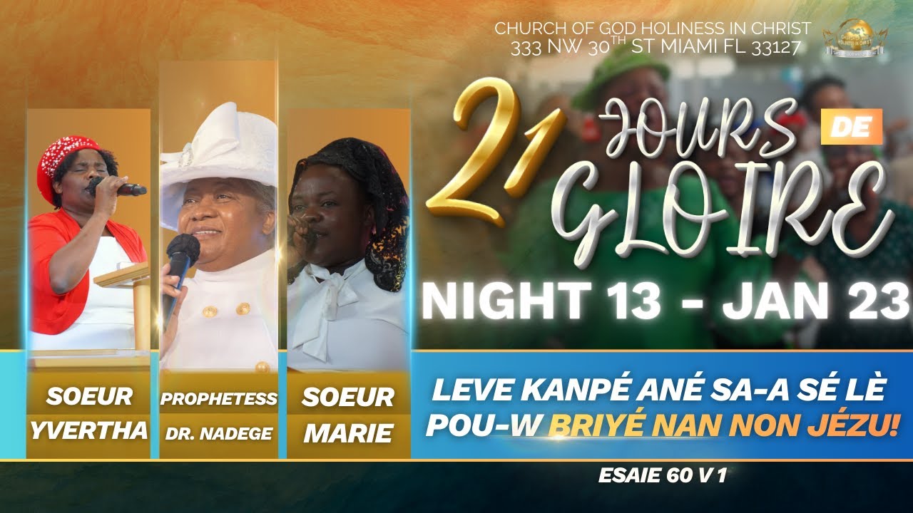 Night 13 Friday | 21 Jours De GLOIRE À L'ÉTERNEL | EGLISE DE DIEU SAINTETÉ EN CHRIST | 1.23.26