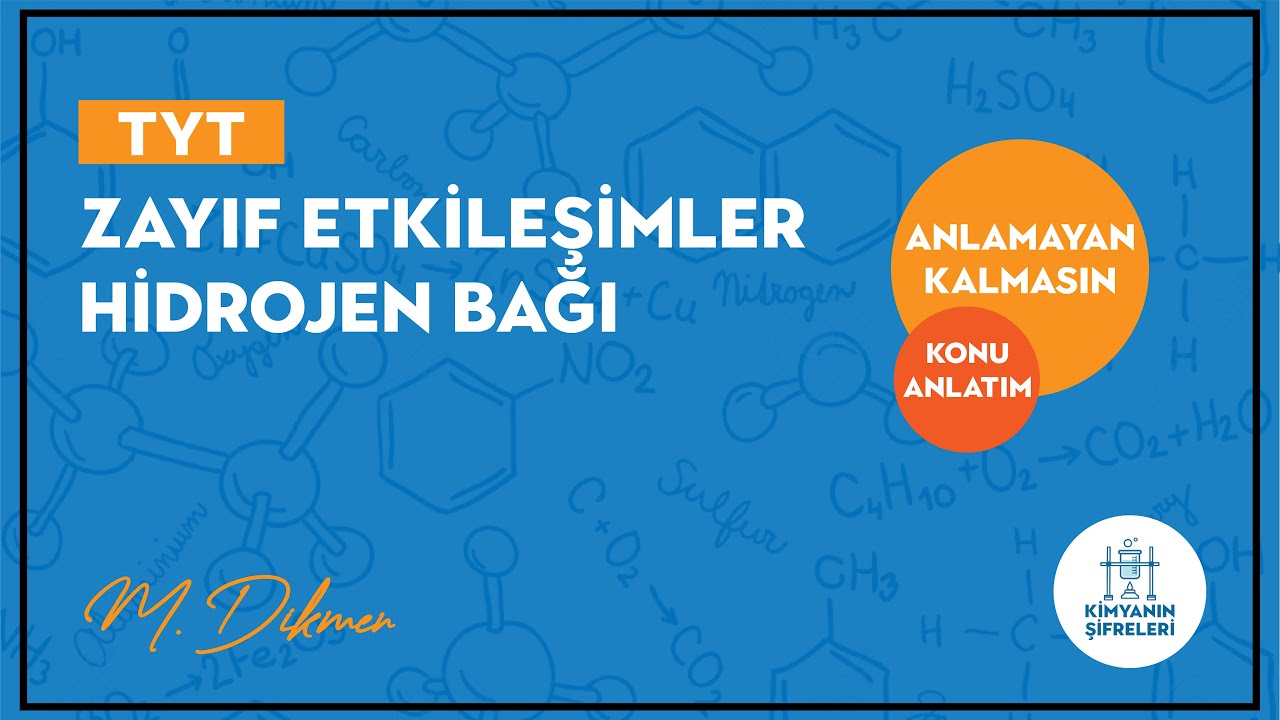 HİDROJEN BAĞI ETKİLEŞİMİ (ANLAMAYAN KALMASIN)