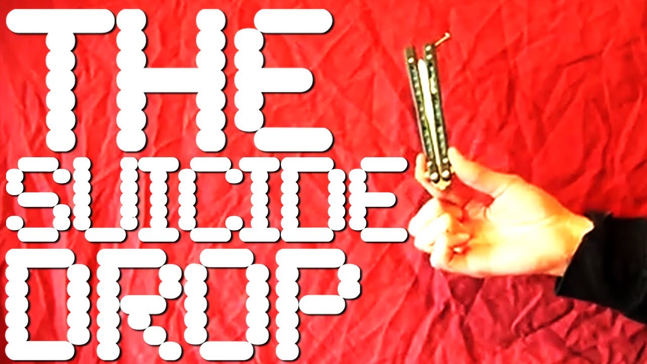 Suicide Drop + Tutorial 22 - Intermediate Balisong Move