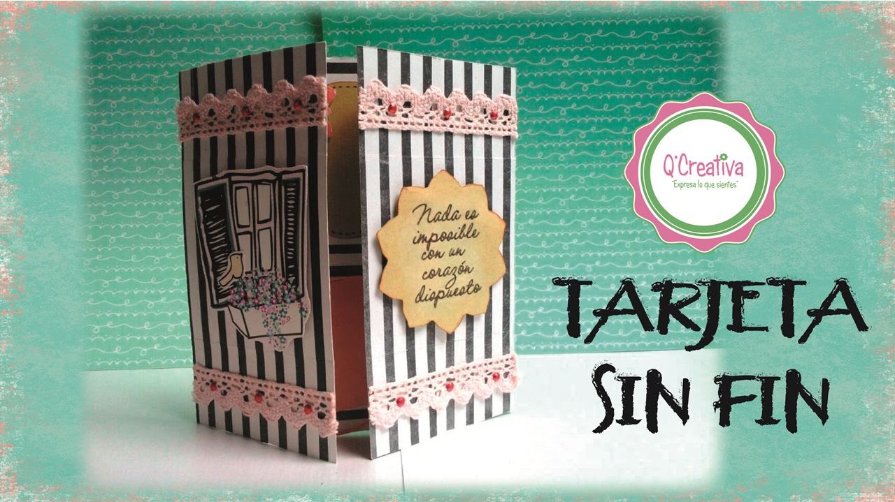 TUTORIAL: TARJETA SIN FIN PASO A PASO