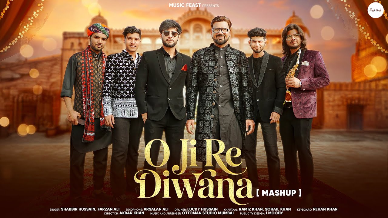 O Ji Re Deewana - Mashup | Music Feast Band | Best Mashup Covers 2025 | SHABBIR HUSSAIN, FARZAN ALI