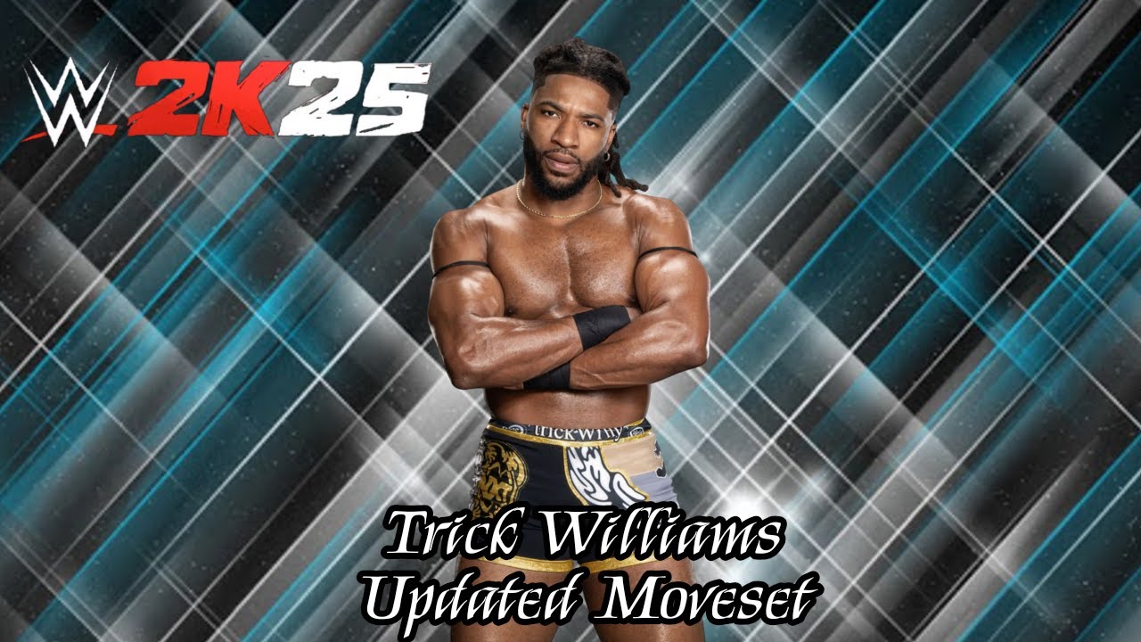 WWE 2K25 Trick Williams Updated Moveset + Superstar Settings (read description)
