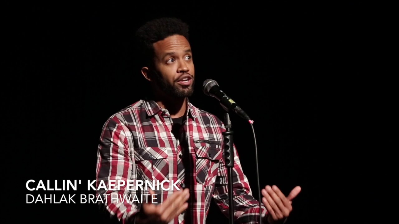 Callin Kaepernick // Dahlak Brathwaite
