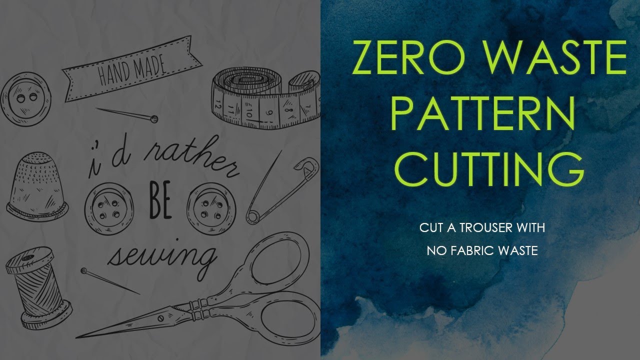 Zero waste pattern cutting 24112022