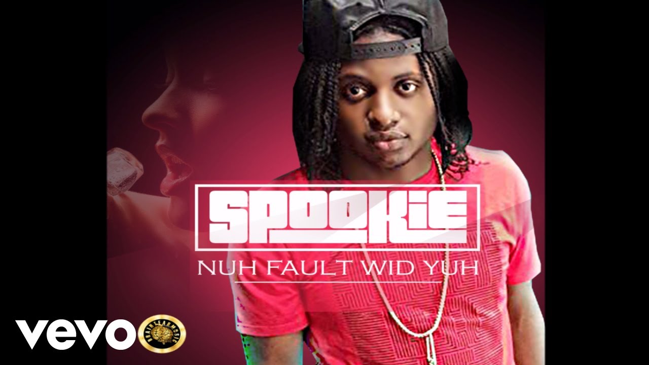 Braintear Spookie - Nuh Fault Wid Yuh (Official Audio)