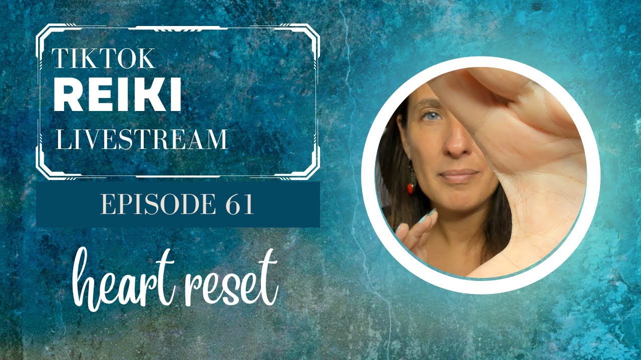 Heart RESET: Reiki ASMR for Deep Healing and Relaxation | Live TikTok Rebroadcast, Episode 61