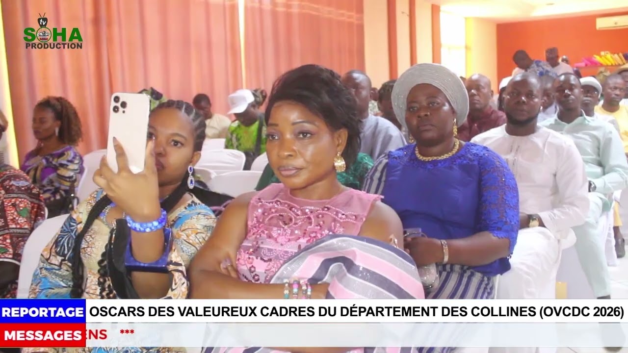 SOHA TV | OSCARS DES VALEUREUX CADRES DU DÉPARTEMENT DES COLLINES 2026 (OVCDC 3è ÉDITION)