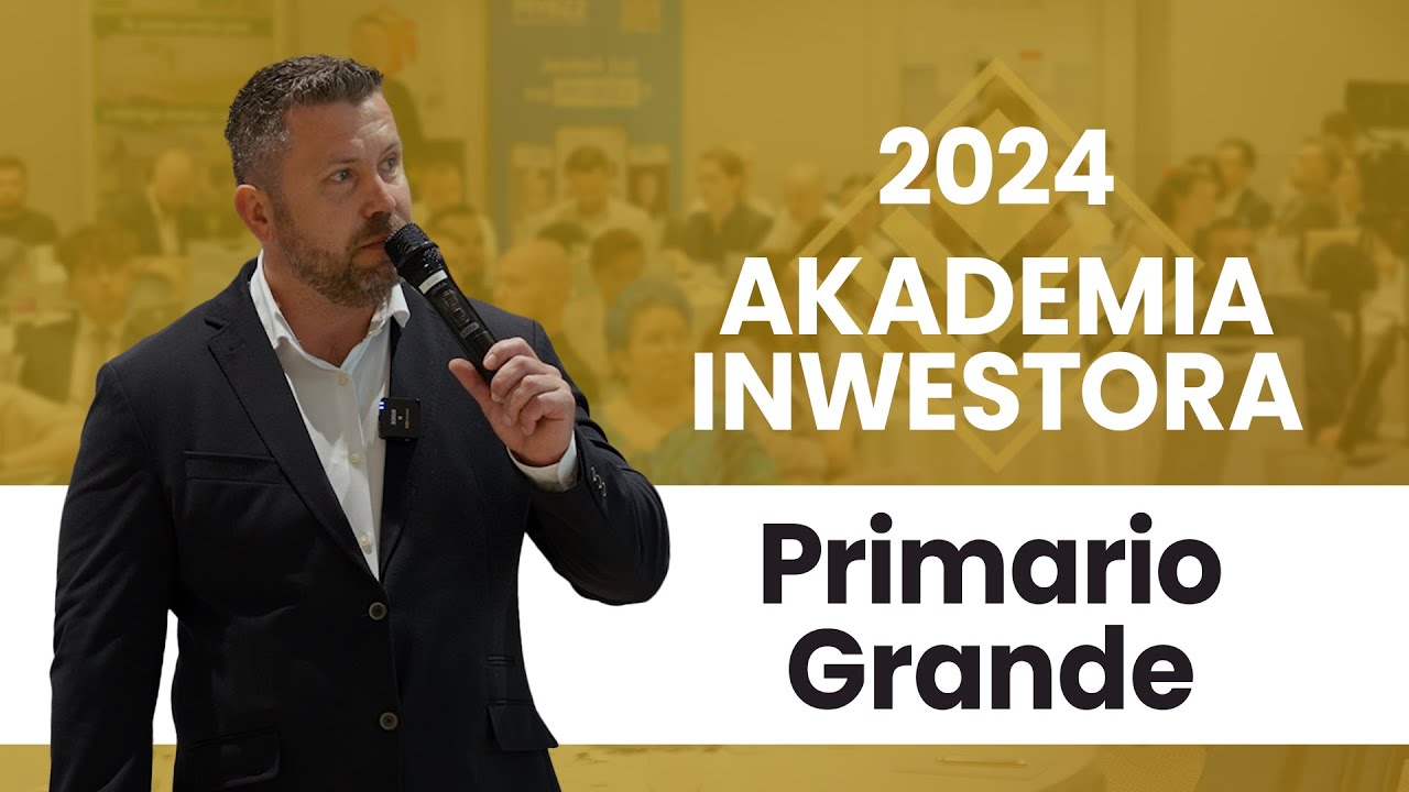 Rafał Topolewski w pierwszej odsłonie swojej marki Primario Grande | Akademia Inwestora 2024