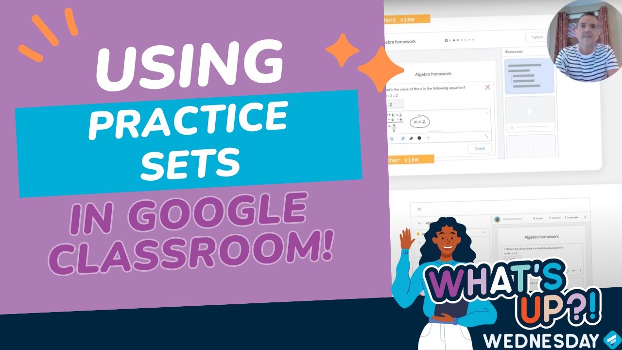 Using Practice Sets in Google Classroom - What's Up Wednesday