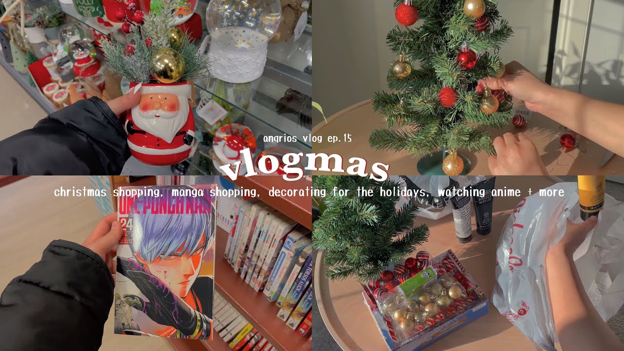 vlogmas🎄 christmas shopping, manga shopping, decorating for the holidays, watching anime + more
