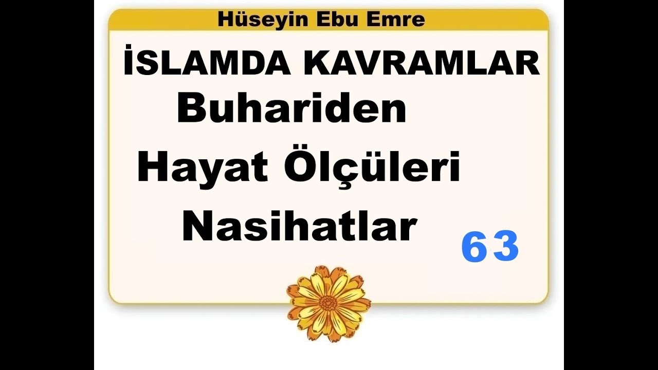 Buhariden Hayat Olçüleri 63