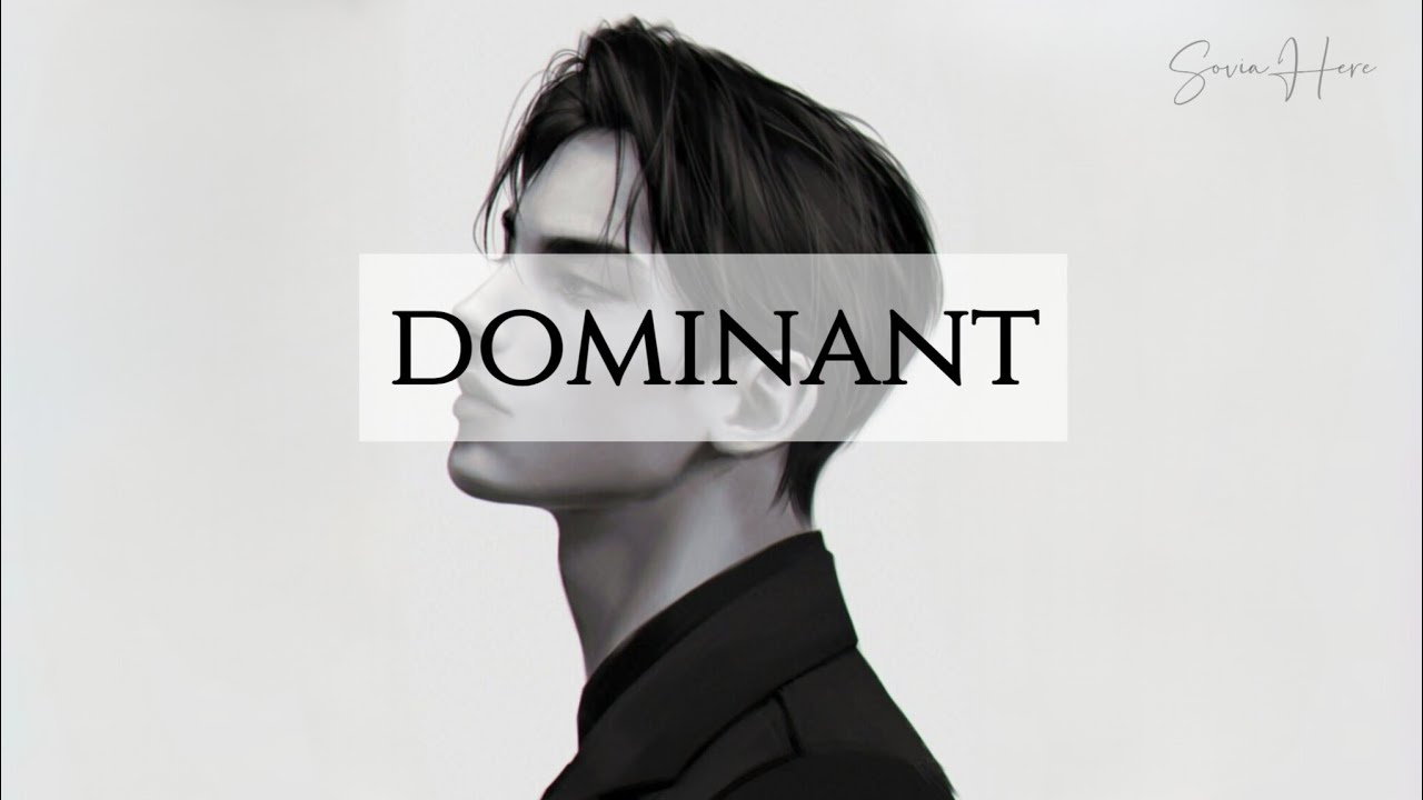 DOMINANT