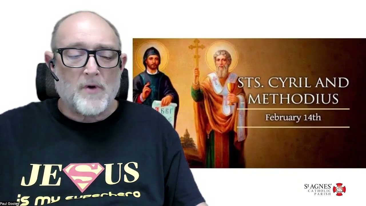 Gospel Reflection – 14 February - Saints Cyril and Methodious