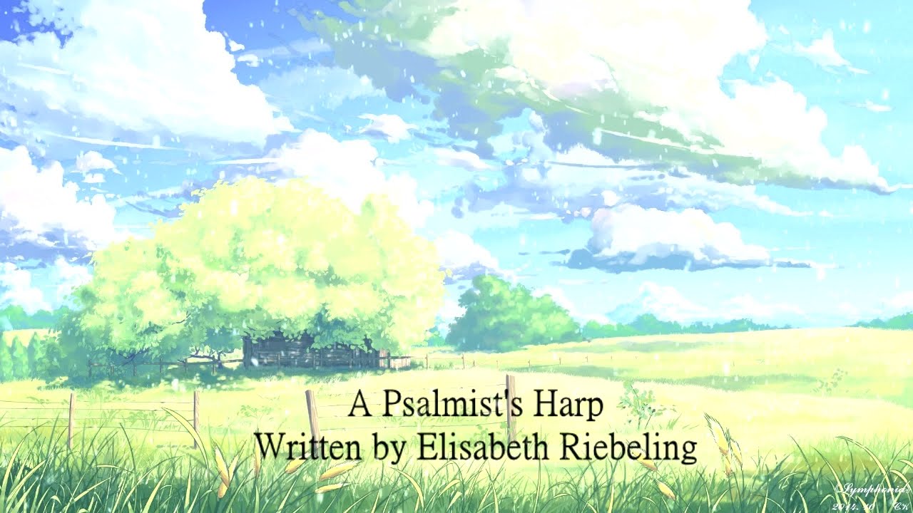 A Psalmist's Harp (remastered) || Original Music || Emotional, Uplifting music