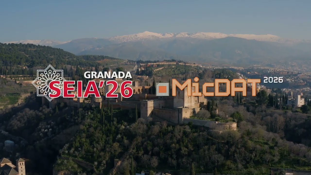 SEIA’2026 & MicDAT’2026 — Granada, Spain | 30 Sep – 2 Oct 2026