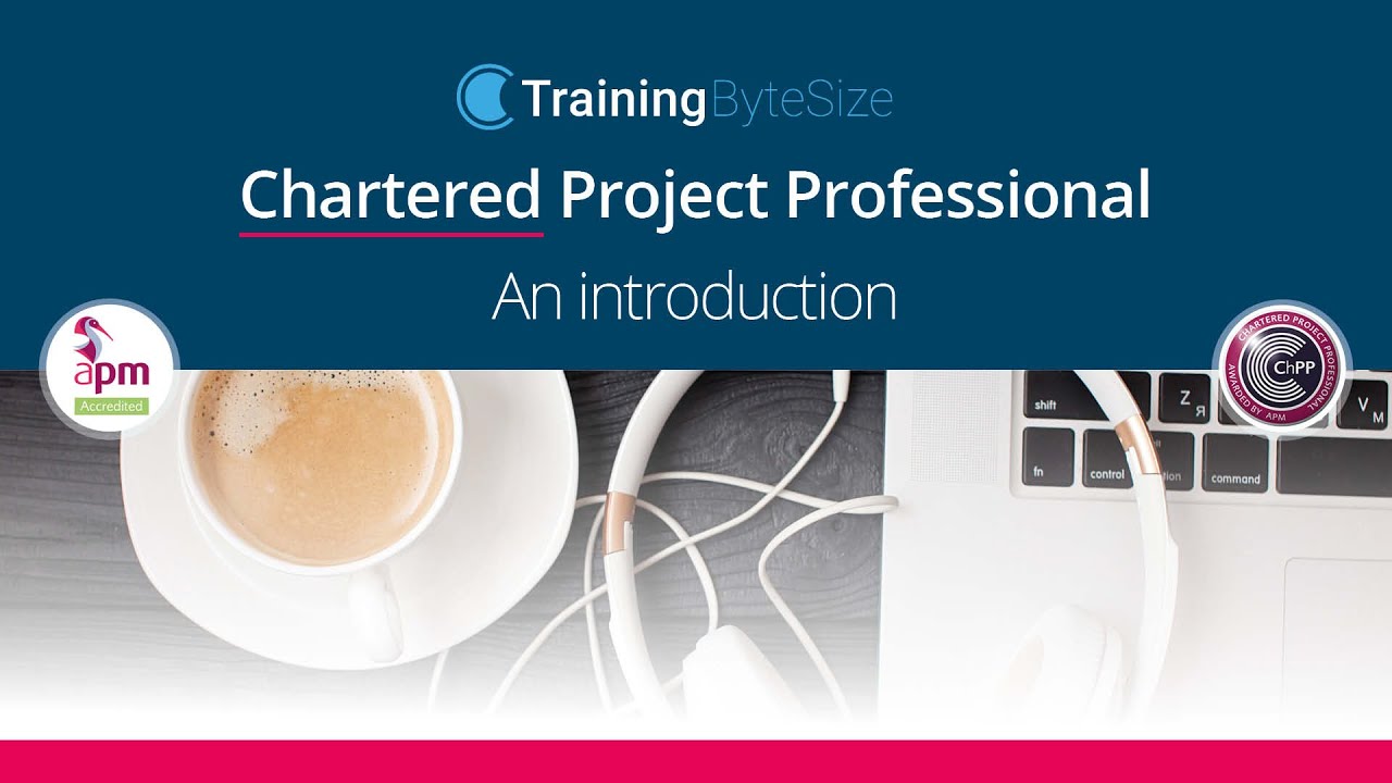 How to achieve APM Chartered Project Professional (ChPP) status