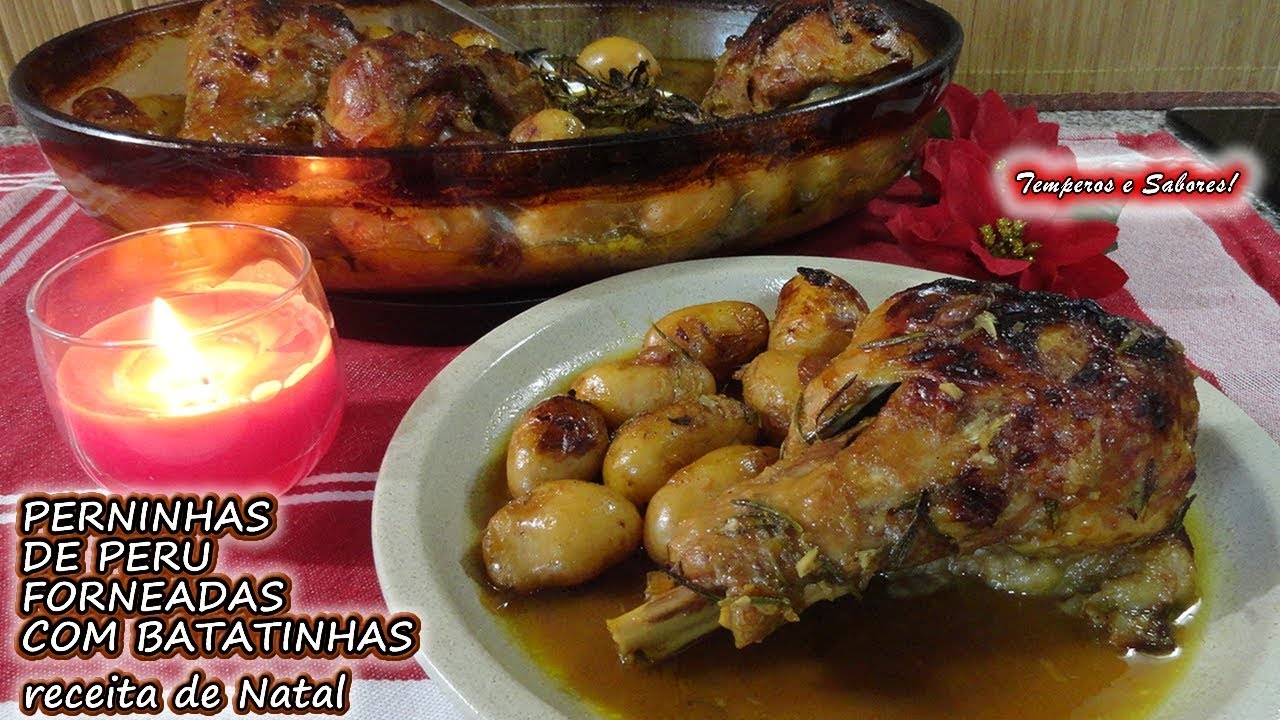 PERNINHAS DE PERU FORNEADAS COM BATATINHAS, receita de Natal