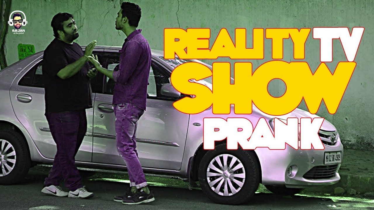 REALITY TV Show Prank | Rajan on the Rocks