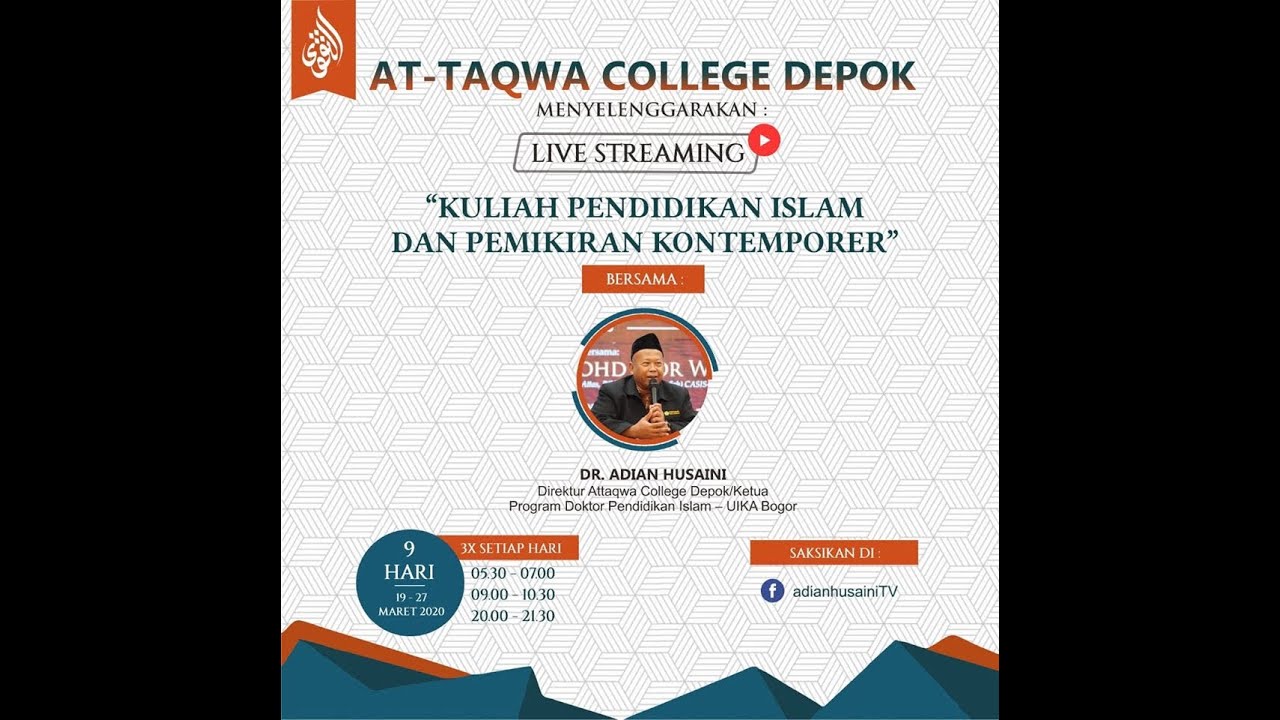 Kuliah Pendidikan Islam dan Pemikiran Kontemporer #2 Lanjutan: Pentingnya Memahami Islamic Worldview